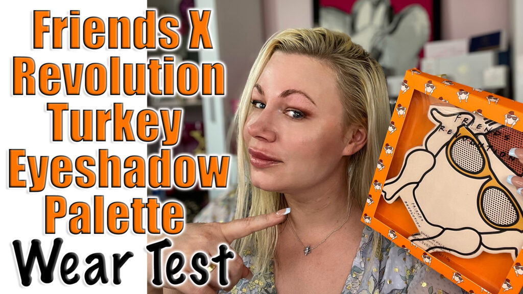 Friends X Revolution Turkey Eyeshadow palette wear test