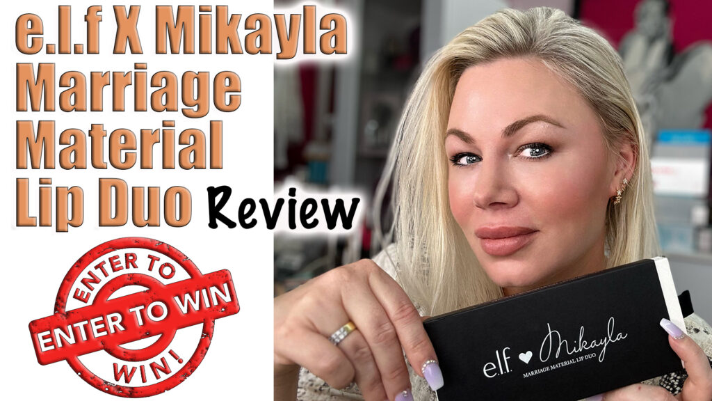 e.l.f X Mikayla Marriage Material Lip Dup review and give away