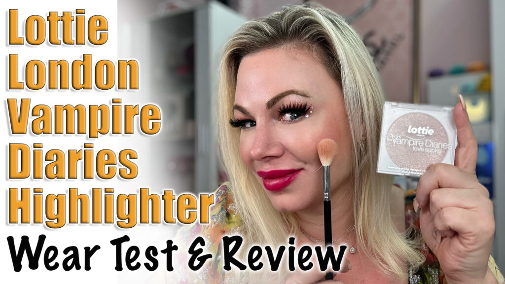 Lottie london vampire diaries highlighter review and wear test